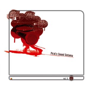 PIRAT'S SOUND SISTEMA - Vol. II (2007) CD DIGIPACK