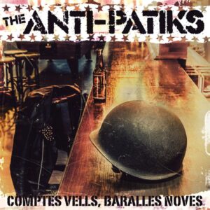 THE ANTI-PATIKS Comptes vells, baralles noves (2015) CD