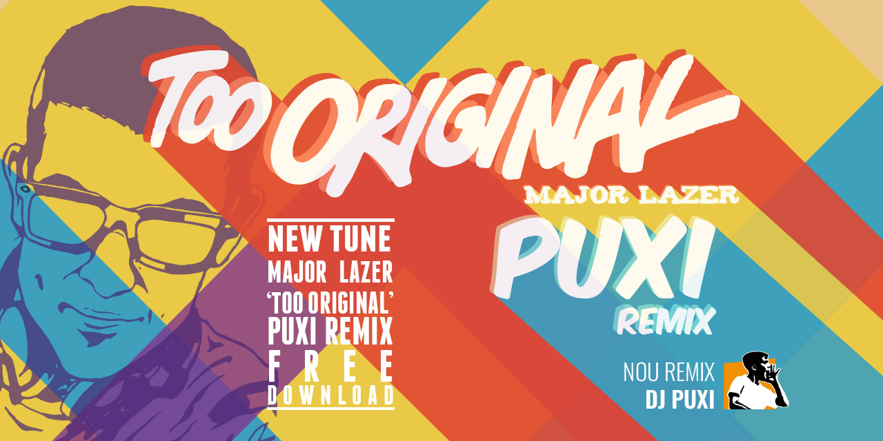 “Too original · Puxi Remix”, nou cogombre de DJ Puxi