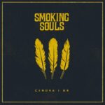 SMOKING SOULS - Cendra i or (2017) CD Digipack