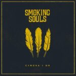 SMOKING SOULS - Cendra i or (2017) CD Digipack